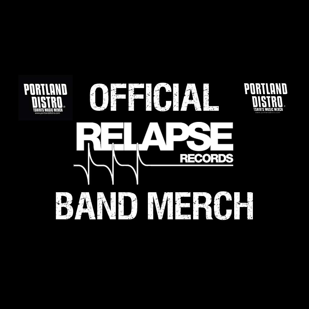Relapse Records T-Shirts! - PORTLAND DISTRO