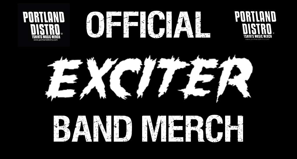 Exciter Official Tshirts and Band Merch!