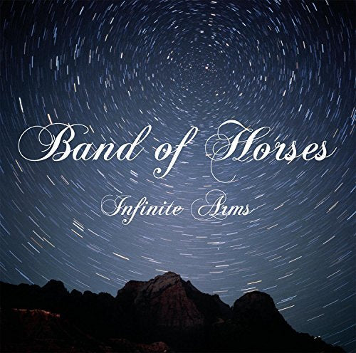 Band Of Horses - INFINITE ARMS Vinyl - PORTLAND DISTRO