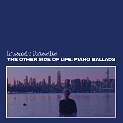 Beach Fossils - The Other Side of Life: Piano Ballads (Deep Sea Blue Vinyl) Vinyl - PORTLAND DISTRO