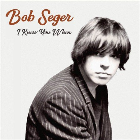 Bob Seger - I KNEW YOU WHEN (LP) Vinyl - PORTLAND DISTRO