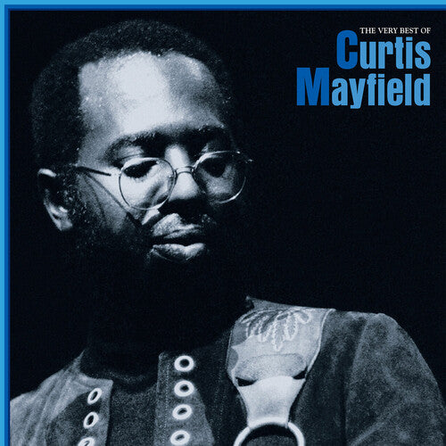 Curtis Mayfield - The Very Best Of Curtis Mayfield (Limited Edition, Blue Vinyl) (2 Lp's) Vinyl - PORTLAND DISTRO
