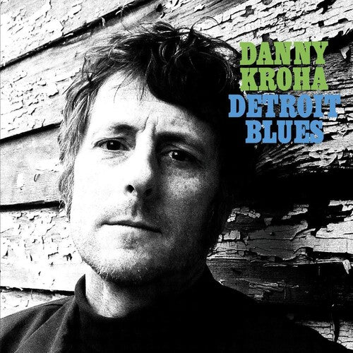 Danny Kroha - Detroit Blues Vinyl - PORTLAND DISTRO