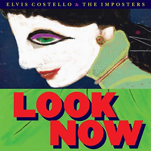 Elvis Costello & The Imposters - Look Now [LP] Vinyl - PORTLAND DISTRO
