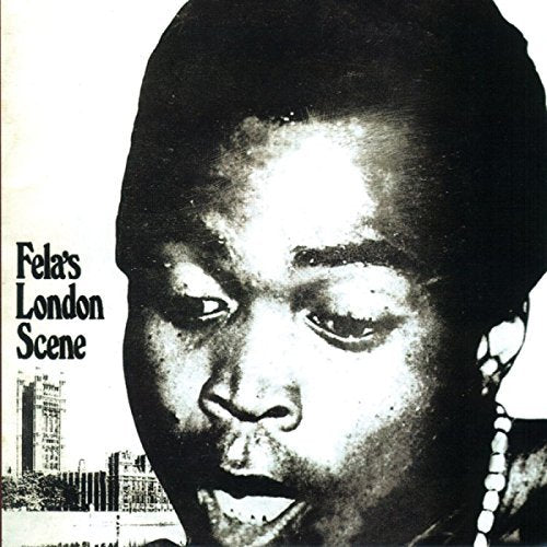 Fela Kuti - LONDON SCENE Vinyl - PORTLAND DISTRO