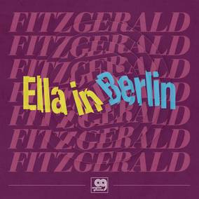 Fitzgerald, Ella - Original Grooves: Ella In Berlin Vinyl - PORTLAND DISTRO