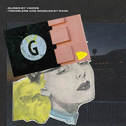 GUIDED BY VOICES - Tremblers and Goggles by Rank Vinyl - PORTLAND DISTRO