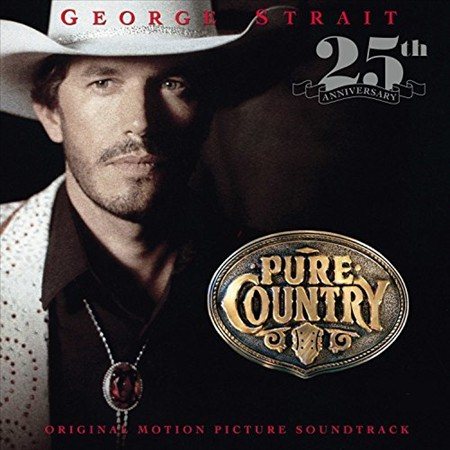 George Strait - Pure Country (Original Motion Picture Soundtrack) Vinyl - PORTLAND DISTRO