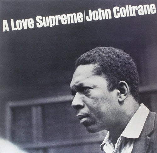 John Coltrane - A Love Supreme [Vinyl] Vinyl - PORTLAND DISTRO