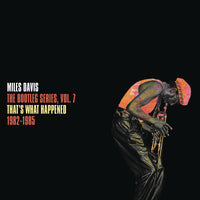 Miles Davis - The Bootleg Series Vol. 7: That's what happened 1982-1985 Vinyl - PORTLAND DISTRO