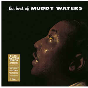 Muddy Waters - The Best Of (180 Gram Vinyl, Deluxe Gatefold Edition) [Import] Vinyl - PORTLAND DISTRO