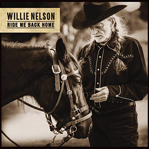 NELSON, WILLIE - RIDE ME BACK HOME Vinyl - PORTLAND DISTRO
