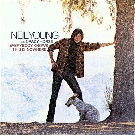 Neil Young - EVERYBODY KNOWS THIS IS NOWHERE Vinyl - PORTLAND DISTRO