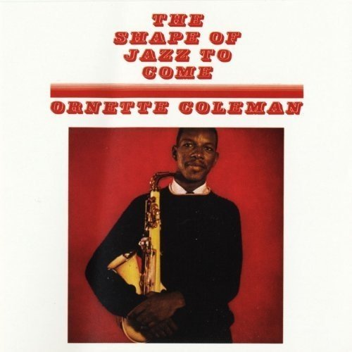 Ornette Coleman - The Shape Of Jazz To Come Vinyl - PORTLAND DISTRO