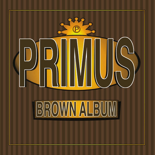 Primus - Brown Album [2 LP] Vinyl - PORTLAND DISTRO