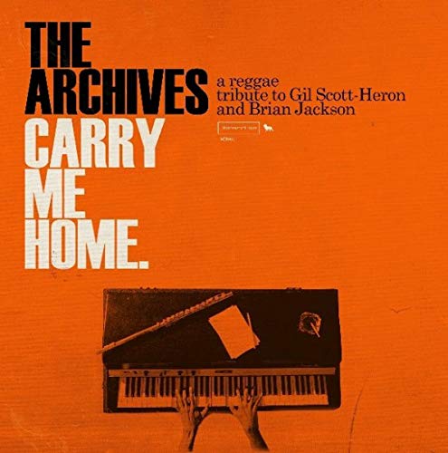 The Archives - Carry Me Home: A Reggae Tribute to Gil Scott-Heron & Brian Jackson [2 LP] Vinyl - PORTLAND DISTRO
