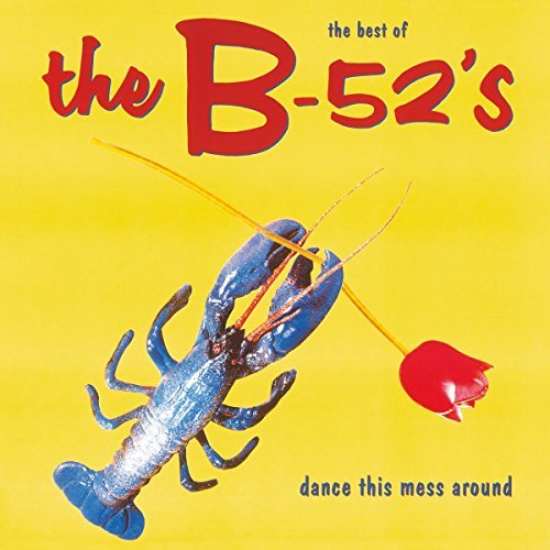 The B-52's - Dance This Mess Around: The Best of (180 Gram Vinyl) [Import] Vinyl - PORTLAND DISTRO