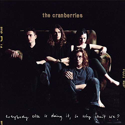 The Cranberries - Everybody Else Is Doing It, So Why Can't We [LP] Vinyl - PORTLAND DISTRO