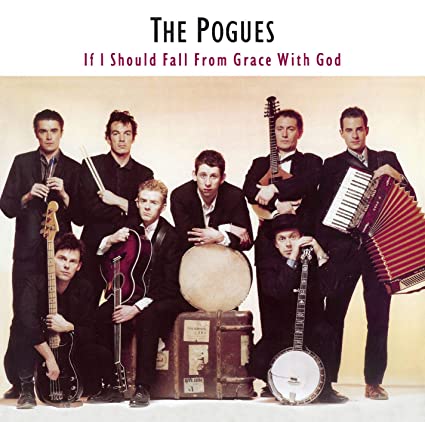 The Pogues - If I Should Fall from Grace with God (180 Gram Vinyl) Vinyl - PORTLAND DISTRO