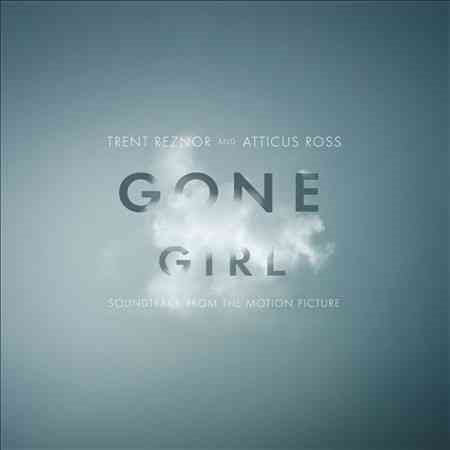 Trent Reznor / Atticus Ross - GONE GIRL (SOUNDTRACK FROM THE MOTION PI Vinyl - PORTLAND DISTRO