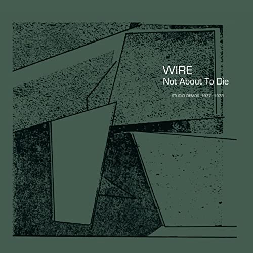 WIRE - Not About To Die Vinyl - PORTLAND DISTRO