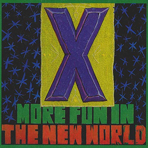 X - More Fun In The New World Vinyl - PORTLAND DISTRO