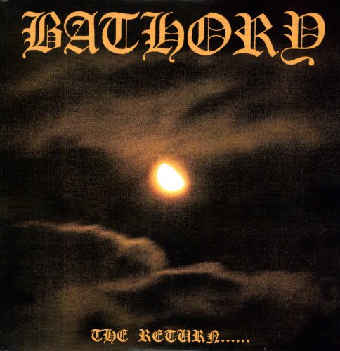 Bathory - THE RETURN... Vinyl - PORTLAND DISTRO