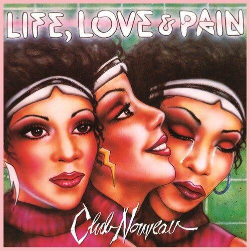 Club Nouveau - Life, Love & Pain (Colored Vinyl, Pink, 140 Gram Vinyl) Vinyl - PORTLAND DISTRO