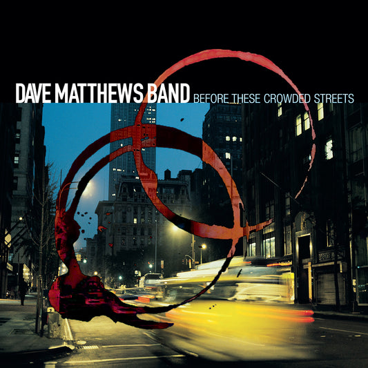 Dave Matthews Band - Before These Crowded Streets Vinyl - PORTLAND DISTRO