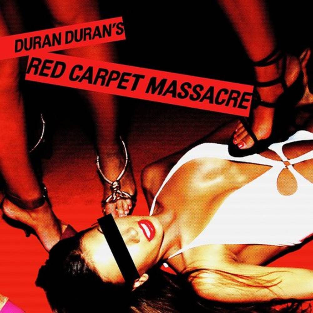 Duran Duran - Red Carpet Massacre (Indie Exclusive, Clear Vinyl, Ruby Red) (2 Lp's) Vinyl - PORTLAND DISTRO