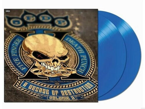 Five Finger Death Punch - A Decade Of Destruction: Vol 2 [Explicit Content] (Colored Vinyl, Cobalt Blue, Limited Edition, Gatefold LP Jacket) (2 Lp's) Vinyl - PORTLAND DISTRO