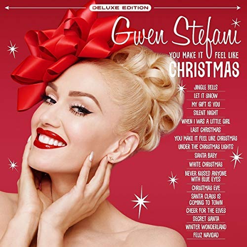 Gwen Stefani - You Make It Feel Like Christmas [Deluxe Edition] CD - PORTLAND DISTRO