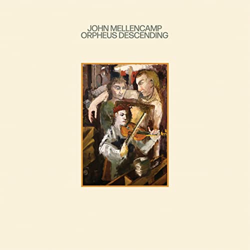 John Mellencamp - Orpheus Descending [LP] Vinyl - PORTLAND DISTRO