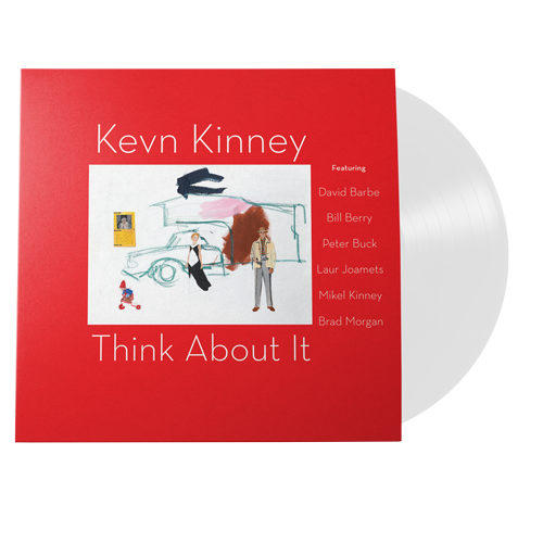 Kevn Kinney - Think About It (180 Gram White Vinyl / 100% Recyclable GVR Sound Injection Mold Pressing) Vinyl - PORTLAND DISTRO