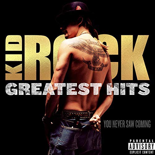 Kid Rock - Greatest Hits: You Never Saw Coming CD - PORTLAND DISTRO