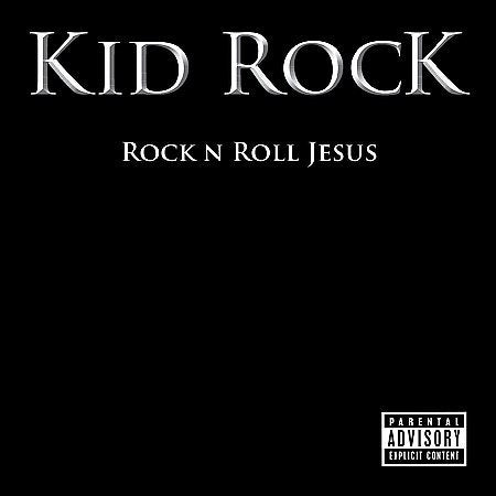 Kid Rock - ROCK & ROLL JESUS CD - PORTLAND DISTRO