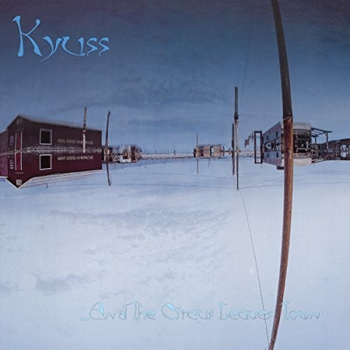 Kyuss - ...And the Circus Leaves Town Vinyl - PORTLAND DISTRO