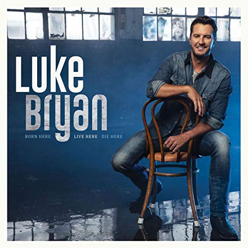 Luke Bryan - Born Here Live Here Die Here CD - PORTLAND DISTRO