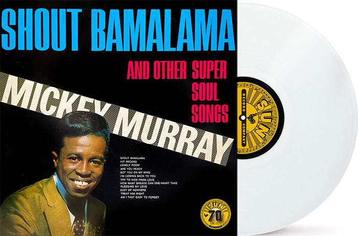 Mickey Murray - Shout Bamalama And Other Soul Songs (Colored Vinyl, White, Indie Exclusive) Vinyl - PORTLAND DISTRO