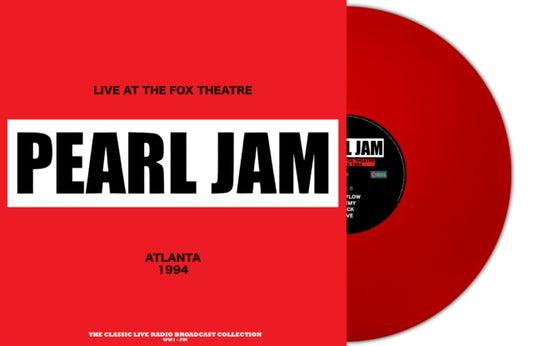 Pearl Jam - Live at the Fox Theatre, Atlanta 1994 (180 Gram Red Vinyl) [Import] Vinyl - PORTLAND DISTRO