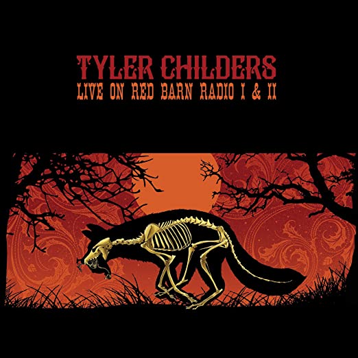Tyler Childers - Live on Red Barn Radio I & II CD - PORTLAND DISTRO