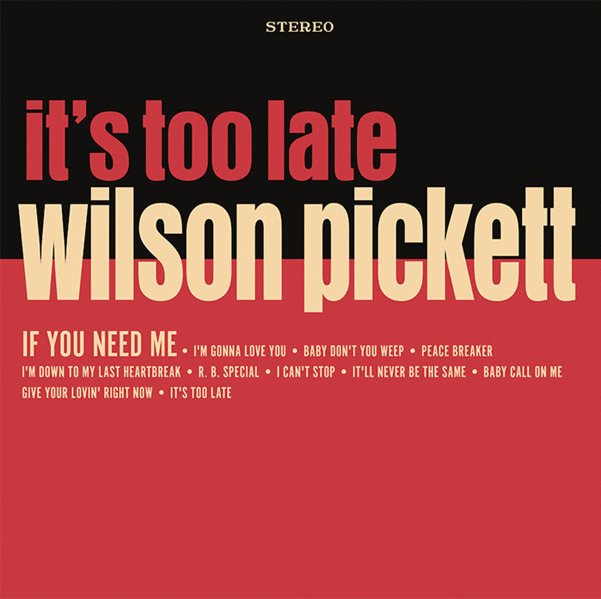 Wilson Pickett - It's Too Late (Indie Exclusive, Colored Vinyl, Cream, Anniversary Edition) Vinyl - PORTLAND DISTRO