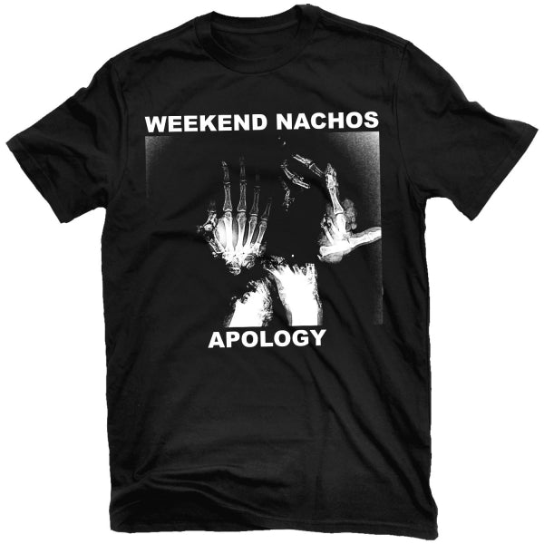 Weekend Nachos - Apology T-Shirt - PORTLAND DISTRO