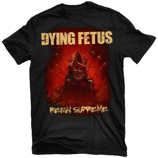 Dying Fetus -  Reign Supreme T-Shirt - PORTLAND DISTRO